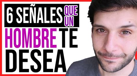 Cómo saber si un hombre te desea sexualmente: Señales y